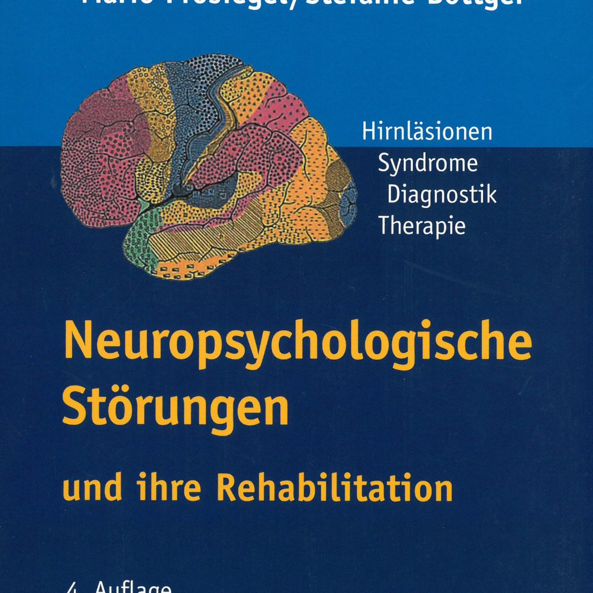 Neuropsychologische Störungen Und Ihre Rehabilitation – Richard Pflaum ...